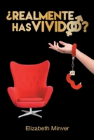 ¿Realmente Has Vivido? (Spanish Edition) 1643343718 Book Cover