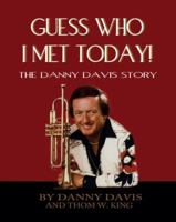 Guess Who I Met Today! 0972045554 Book Cover