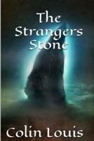 The Strangers Stone 1499755988 Book Cover