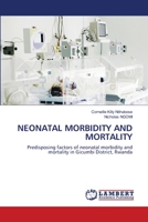 Neonatal Morbidity and Mortality 6203462357 Book Cover