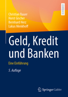 Geld, Kredit und Banken: Eine Einführung (German Edition) 3658482524 Book Cover
