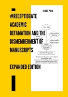 #ReceptioGate: Academic Defamation and the Dismemberment of Manuscripts 1326411233 Book Cover