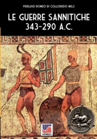 Le guerre Sannitiche 343-290 a.C. 8893276496 Book Cover