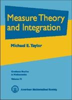 Measure Theory and Integration (Graduate Studies in Mathematics) 0821841807 Book Cover