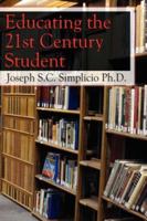 Educating the 21st Century Student 1425994148 Book Cover