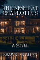 The Night At Charlotte's B0DRS1V246 Book Cover