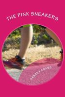 The Pink Sneakers 151514996X Book Cover