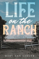 Life on the Ranch 1952835348 Book Cover