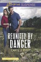 Reunited by Danger 0373678487 Book Cover