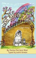 The Rainbow Bridge ...A Dog's Story 1974332179 Book Cover