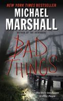 Bad Things 0061434418 Book Cover