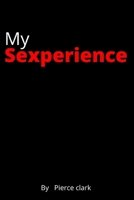 My sexperience B0B95K57HP Book Cover