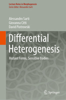 Differential Heterogenesis: Mutant Forms, Sensitive Bodies 3030977994 Book Cover