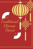 Traditional Chinese Dance 1797873873 Book Cover