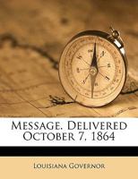 Message. Delivered October 7, 1864 1149921498 Book Cover