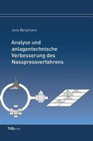 Analyse Und Anlagentechnische Verbesserung Des Nasspressverfahrens 3959080395 Book Cover