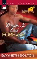 Make It Last Forever 0373861745 Book Cover