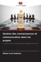 Gestion des connaissances et communication dans les projets (French Edition) 6209525237 Book Cover