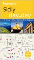 Frommer's Sicily Day by Day 0470721189 Book Cover