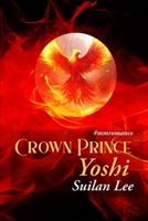 Crown Prince Yoshi B0FPMF51MV Book Cover