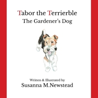 Tabor the Terrierble 1909237051 Book Cover