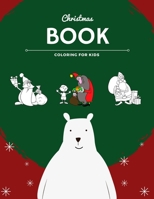 Christmas coloring book for kids: 100 pages funny coloring book for christmas celebration EP.2 1692012274 Book Cover