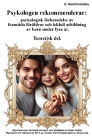 Psykologen rekommenderar: psykologisk förberedelse av framtida föräldrar och lekfull utbildning av barn under fyra år. Teoretisk del. (Swedish Edition) B0CR4GY3R5 Book Cover