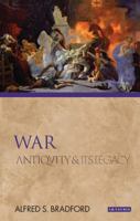 War: Antiquity and Its Legacy 0195380916 Book Cover