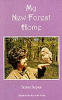 My New Forest Home 0948578815 Book Cover