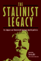 The Stalinist Legacy: Its Impact on Twentieth Century World Politics (Pelican) 0140224297 Book Cover