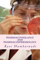 Pharmacovigilance and Pharmacoepidemiology 1500738115 Book Cover