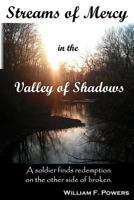 Streams of Mercy in the Valley of Shadows 1492779008 Book Cover