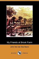My Friends at Brook Farm 9357961011 Book Cover