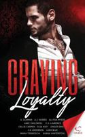 Craving Loyalty 1640343407 Book Cover