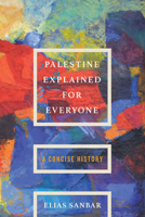 Palestine Explained to Us All 1635426286 Book Cover