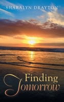 Finding Tomorrow B0FDR7MFP6 Book Cover