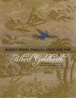 Budget Travel through Space and Time: Poems 1555974163 Book Cover