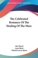 The Celebrated Romance of the Stealing of the Mare 1432650955 Book Cover