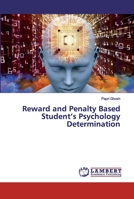 Reward and Penalty Based Student’s Psychology Determination 620009490X Book Cover