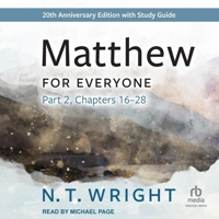 Matthew for Everyone, Part 2: 20th Anniversary Edition B0CW59LD2J Book Cover