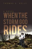 When The Storm God Rides 161862637X Book Cover