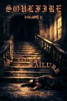 Soulfire: Volume V: The Father's Failure 1972785044 Book Cover