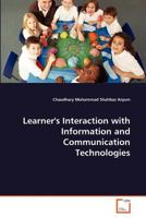 Learner's Interaction with Information and Communication Technologies 3639374665 Book Cover