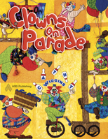 Clowns on Parade 1574329987 Book Cover