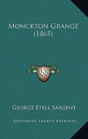 Monckton Grange 1160196435 Book Cover