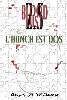 Blood Lust 2.5: L'Hunch Est DOS 095615591X Book Cover