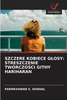 Szczere Kobiece Glosy: Streszczenie TwórczoSci Githy Hariharan (Polish Edition) 6209519539 Book Cover