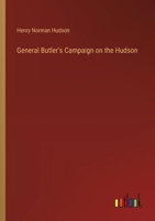 General Butler's Campaign on the Hudson 135685348X Book Cover