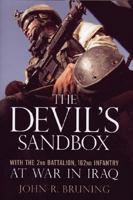 The Devil's Sandbox: With the 2nd Battalion, 162nd Infantry at War in Iraq 0760323941 Book Cover