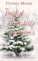 Joyful Holiday Seasons 1509218084 Book Cover